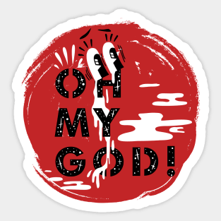 Oh my god! Sticker